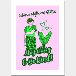 “Achieve Mythical Status” Classy Kind Mermaid Posters and Art